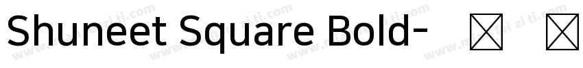 Shuneet Square Bold字体转换